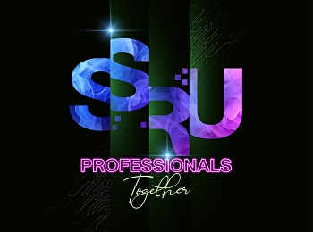 งานปฐมนิเทศนักศึกษาใหม่ “SSRU
Professionals Together ”