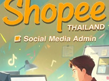 Shopee Thailand is hiring a Social Media
Admin.