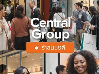 Central Group undertakes Brand
Communication.